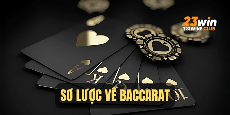 Giới thiệu về Baccarat