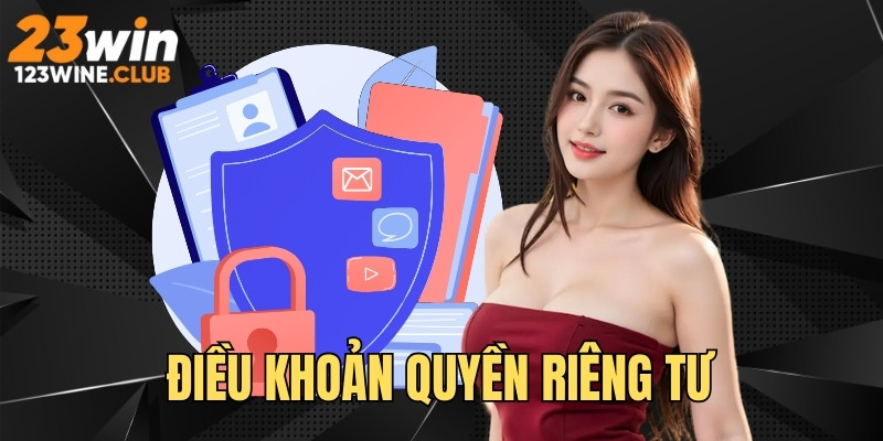 Chi tiết về quyền riêng tư thành viên tại nền tảng