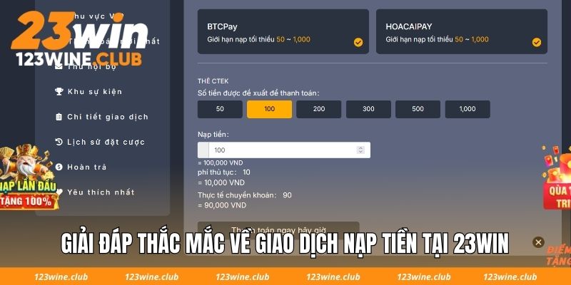 Giải đáp thắc mắc về giao dịch nạp tiền tại 23Win