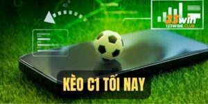 keo c1 toi nay
