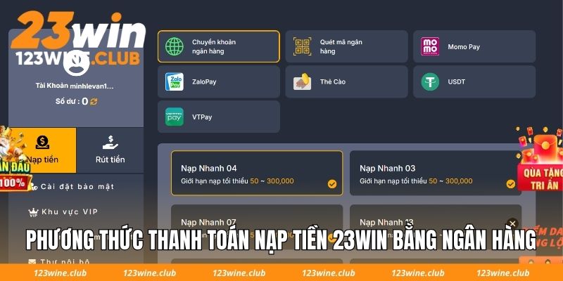 Phương thức thanh toán nạp tiền 23Win bằng ngân hàng