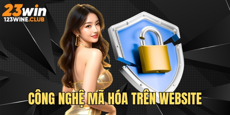Ứng dụng công nghệ mã hóa tân tiến
